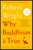 Wright, Robert_Why Buddhism is True